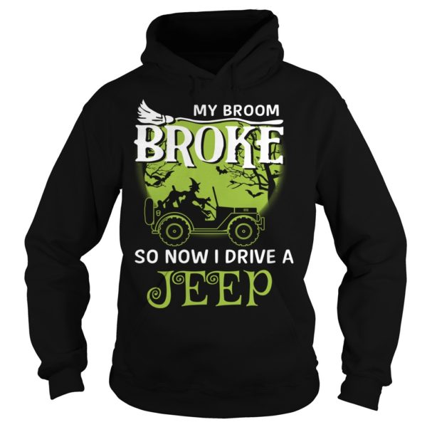 Witch My Broom Broke So Now I Drive A Jeep Halloween Shirt Hoodies