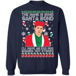 redirect11062021231122 6 247x247px Michael Scott The Name Is Bond Santa Bond Christmas Sweatshirt