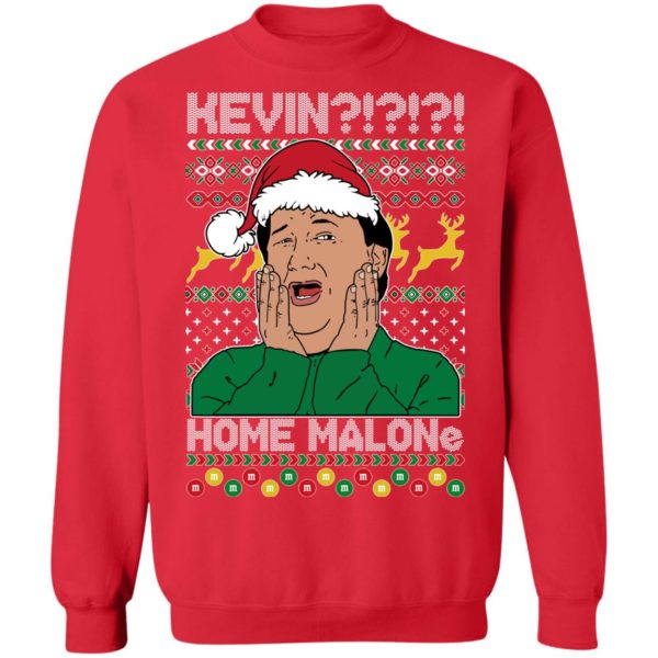 redirect11062021231124 29 600x600px Kevin Home Malone Ugly Christmas Sweatshirt