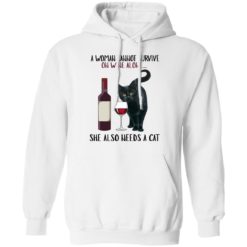 redirect11072021001131 1 247x247px A Woman Cannot Survive On Wine Alone She Needs A Cat Shirt