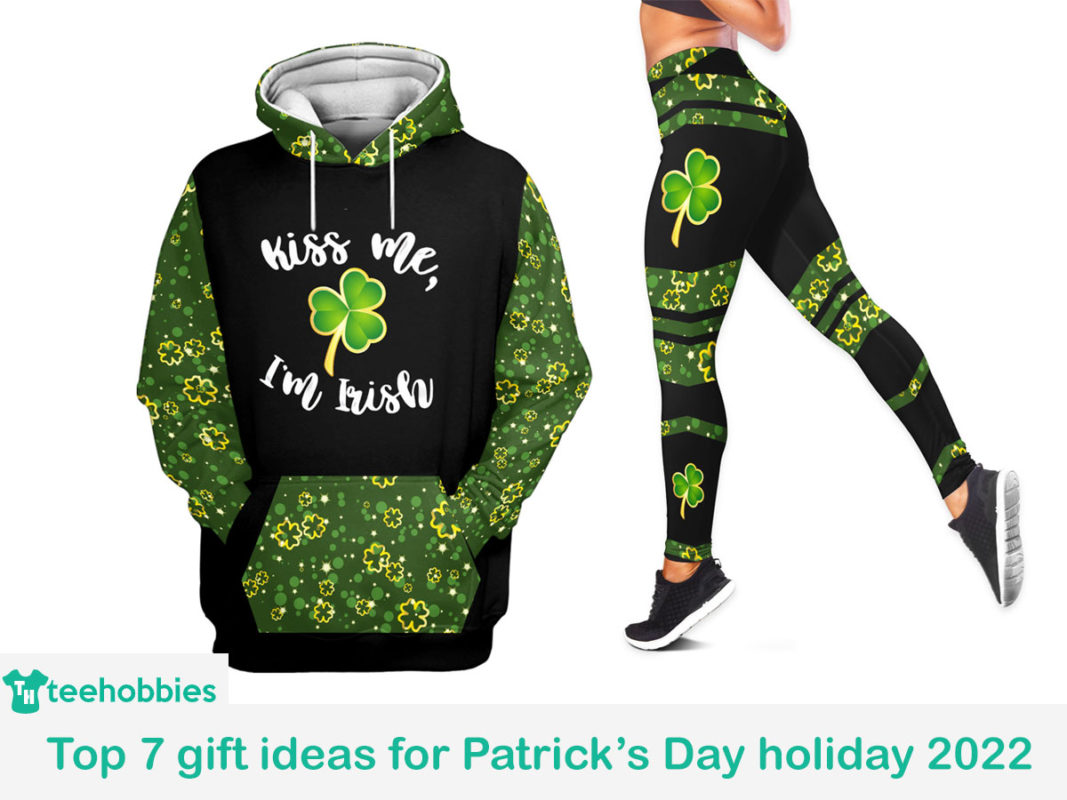 Top 7 gift ideas for Patrick’s Day holiday 2022