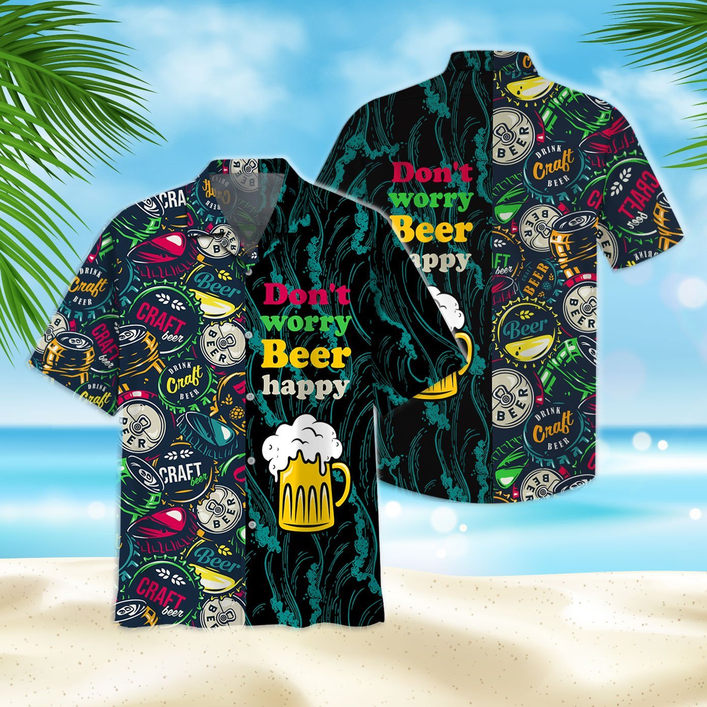 Don't Worry Beer Happy Craft Beer Hawaiian Shirt - Hawaiian Shirt - Yellow