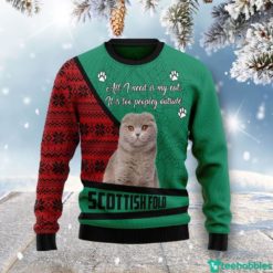 Scottish Fold All I Need Is My Cat It’s Too Peopley Outside Cat Lover Sweater - AOP Sweater - Green