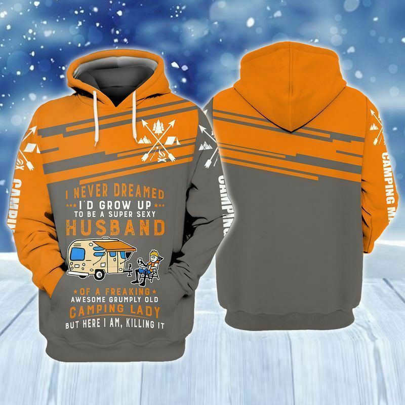 Camping Lovers Camping Lady Be A Super Sexy Husband All Over Print 3D Hoodie - 3D Hoodie - Orange