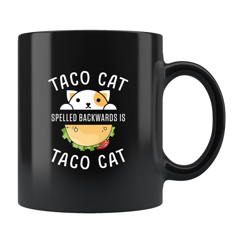 Funny Taco Cat Mug Cat Lover Coffee Mug - Mug 11oz - Black
