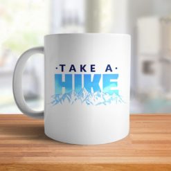 Hiking Gift for Hiker Take a Hike Coffee Mug - Mug 15oz - White