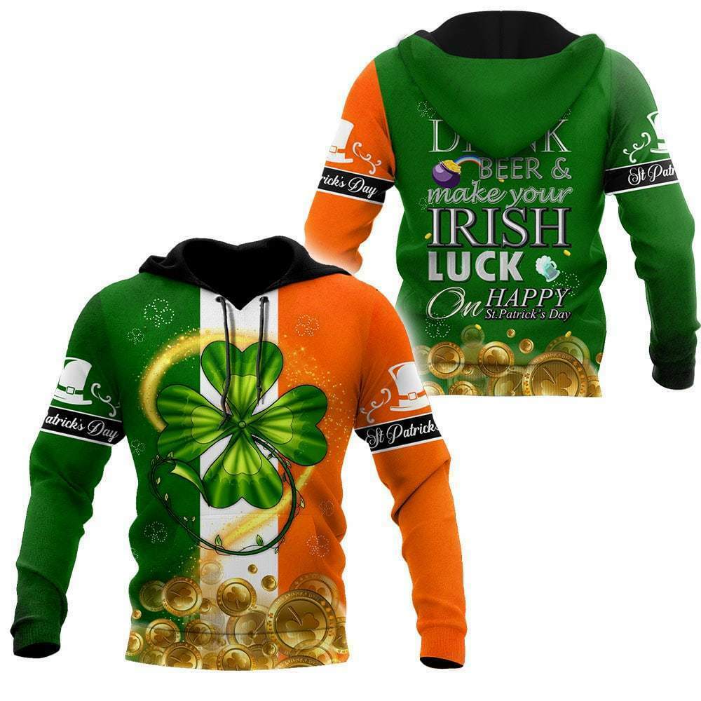 Irish St.Patrick's Day Drink Beer And Make Your Irish Luck All Over Print 3D Hoodie - 3D Hoodie - Green