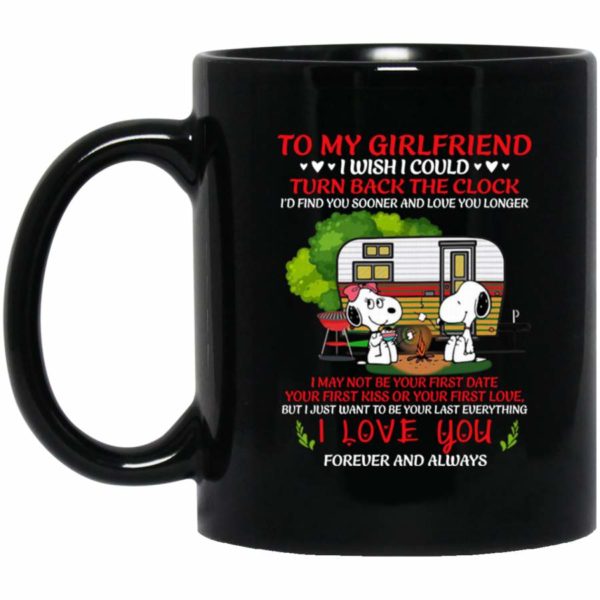 To My Girlfriend I Wish I Could Turn Back The Clock Snoopy Lover Coffee Mug - Mug 11oz - Black