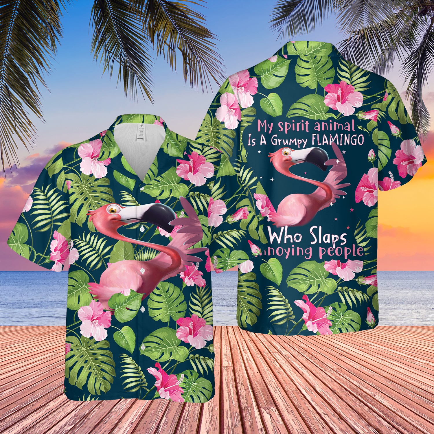 My Spirit Animal Is A Grumpy Flamingo Who Slaps Annoying People Hawaiian Shirt - Short-Sleeve Hawaiian Shirt - 29.95