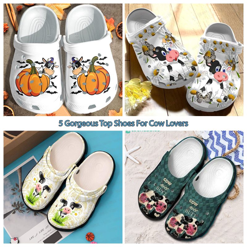 5 Gorgeous Top Shoes For Cow Lovers