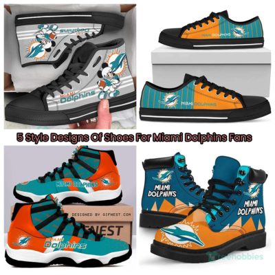 5 Style Designs Of Shoes For Miami Dolphins Fans