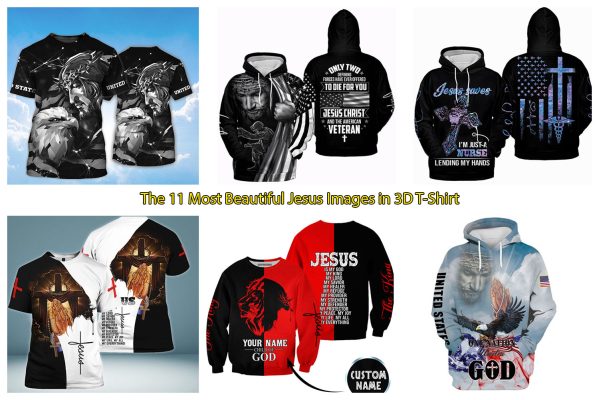 The 11 Most Beautiful Jesus Images in 3D T-Shirt
