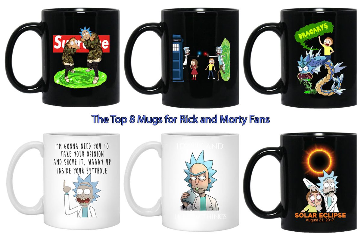 The Top 8 Mugs for Rick and Morty Fans