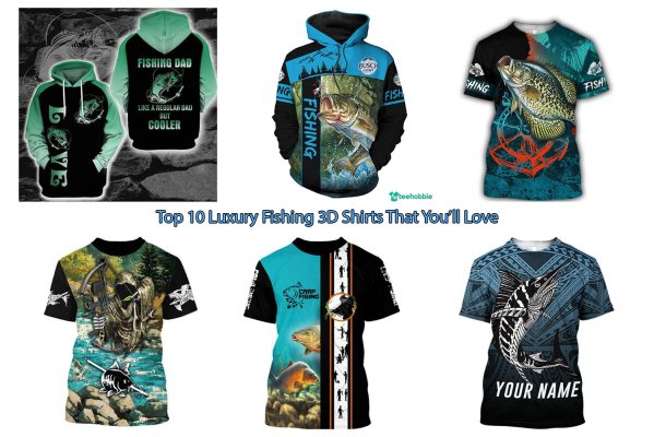 Top 10 Luxury Fishing 3D Shirts That You’ll Love