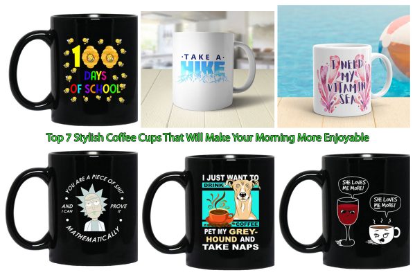 Top 7 Stylish Coffee Cups That Will Make Your Morning More Enjoyable