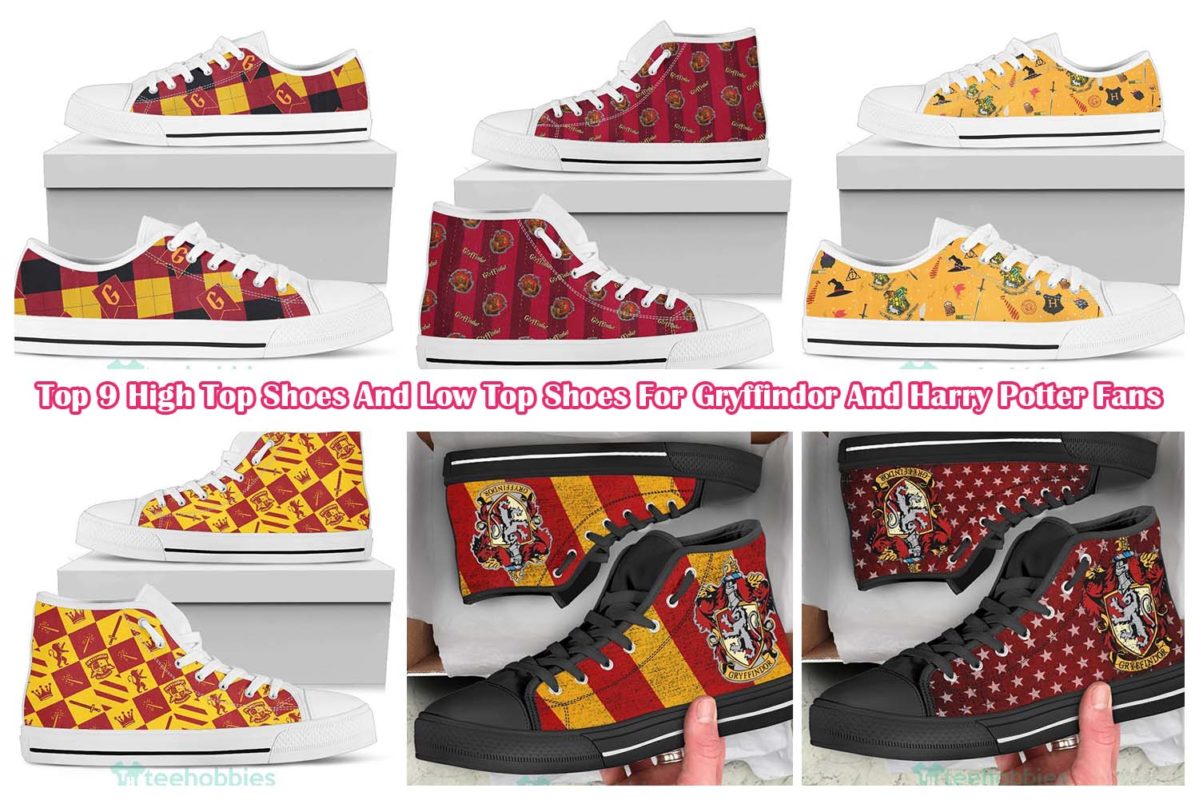 Top 9 High Top Shoes And Low Top Shoes For Gryffindor And Harry Potter Fans