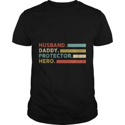 Husband Daddy Protector Hero Father's Day Gift Shirt