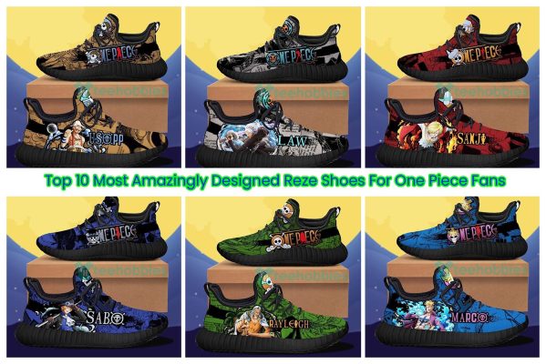 Top 10 Most Amazingly Designed Reze Shoes For One Piece Fans