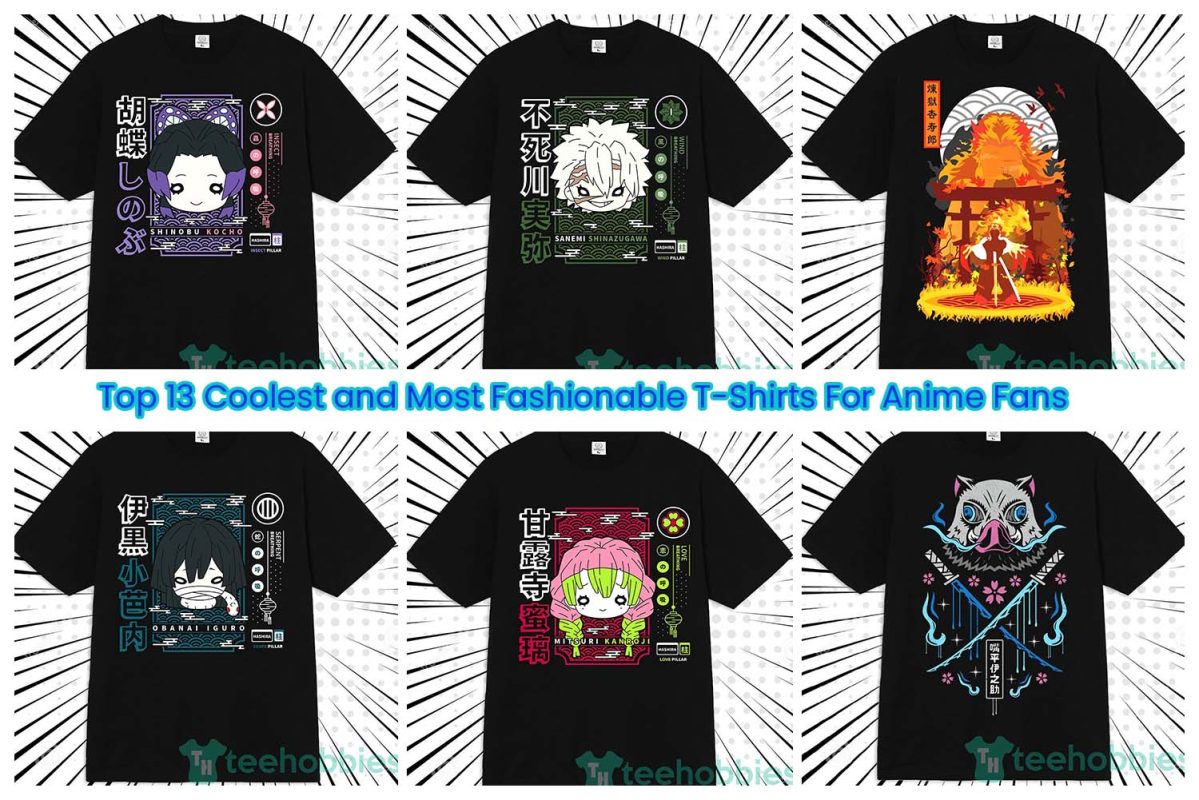 Top 13 Coolest and Most Fashionable T-Shirts For Anime Fans