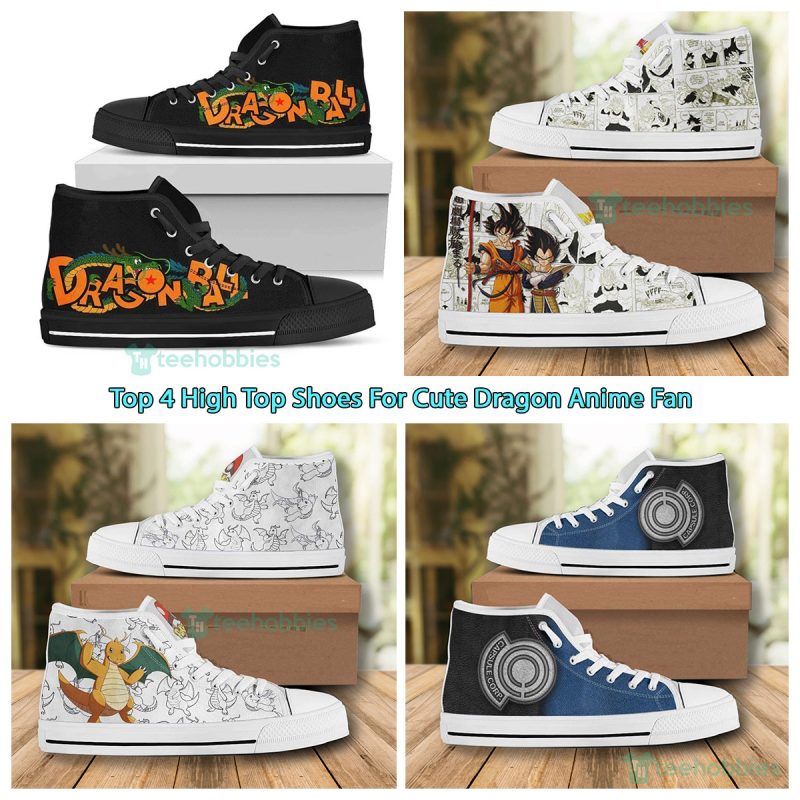 Top 4 High Top Shoes For Cute Dragon Anime Fan