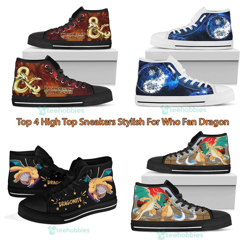 Top 4 High Top Sneakers Stylish For Who Fan Dragon