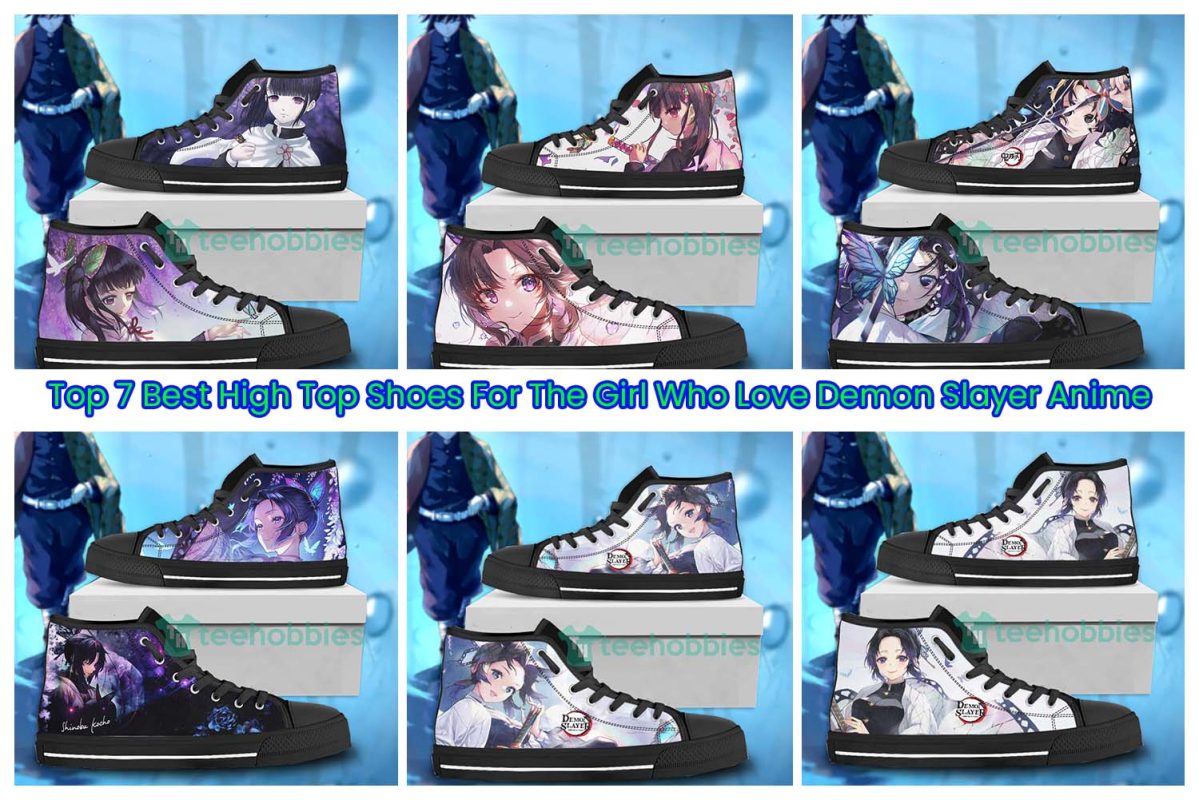 Top 7 Best High Top Shoes For The Girl Who Love Demon Slayer Anime