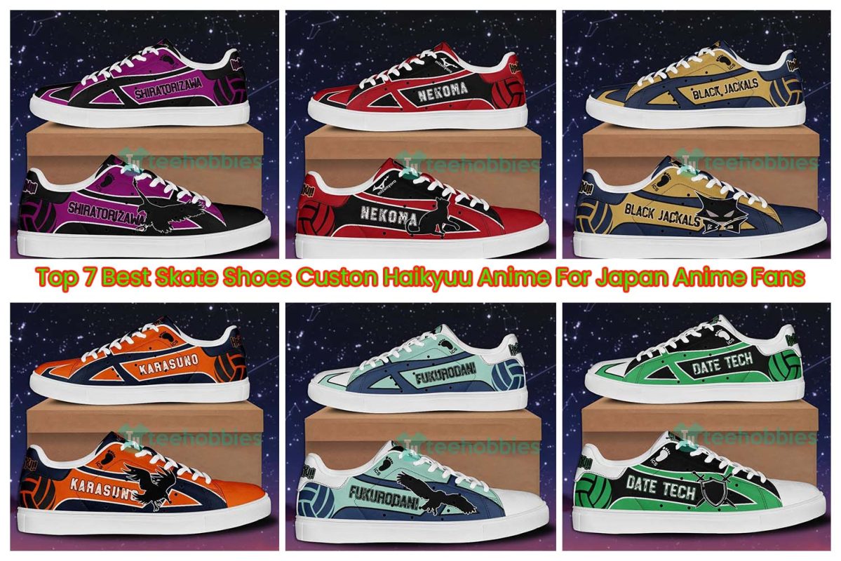 Top 7 Best Skate Shoes Custon Haikyuu Anime For Japan Anime Fans
