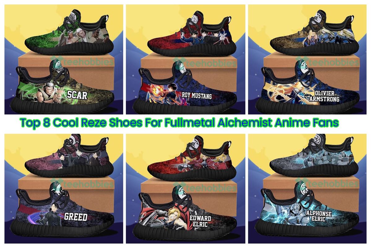 Top 8 Cool Reze Shoes For Fullmetal Alchemist Anime Fans