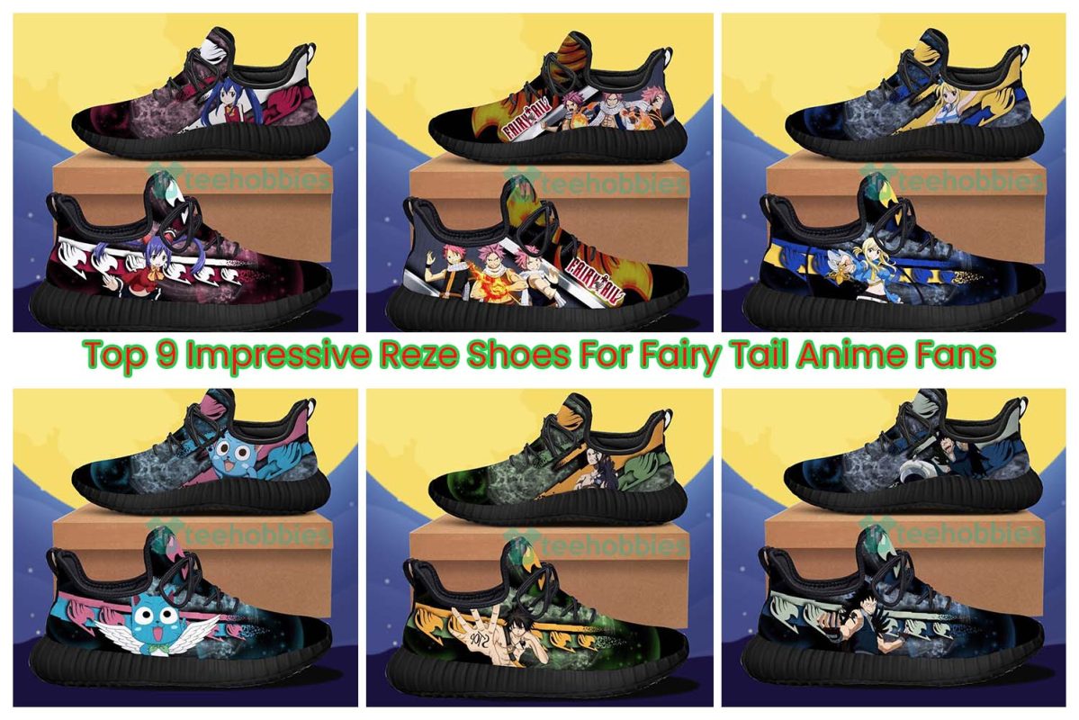 Top 9 Impressive Reze Shoes For Fairy Tail Anime Fans