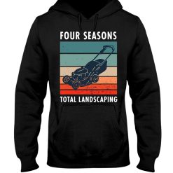 four season total landscaping lawn and order shirt hoodie black 247x247px Four Season Total Landscaping Lawn And Order Shirt