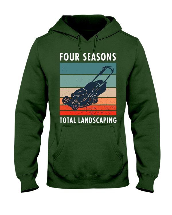 four season total landscaping lawn and order shirt hoodie forest green 600x750px Four Season Total Landscaping Lawn And Order Shirt