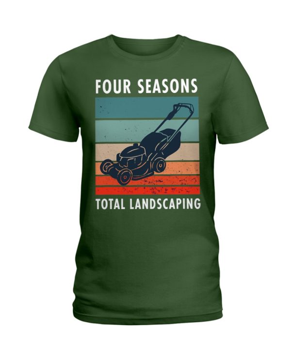 four season total landscaping lawn and order shirt ladies t shirt forest green 600x750px Four Season Total Landscaping Lawn And Order Shirt