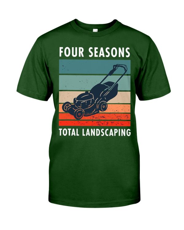 four season total landscaping lawn and order shirt unisex t shirt forest geen 600x750px Four Season Total Landscaping Lawn And Order Shirt