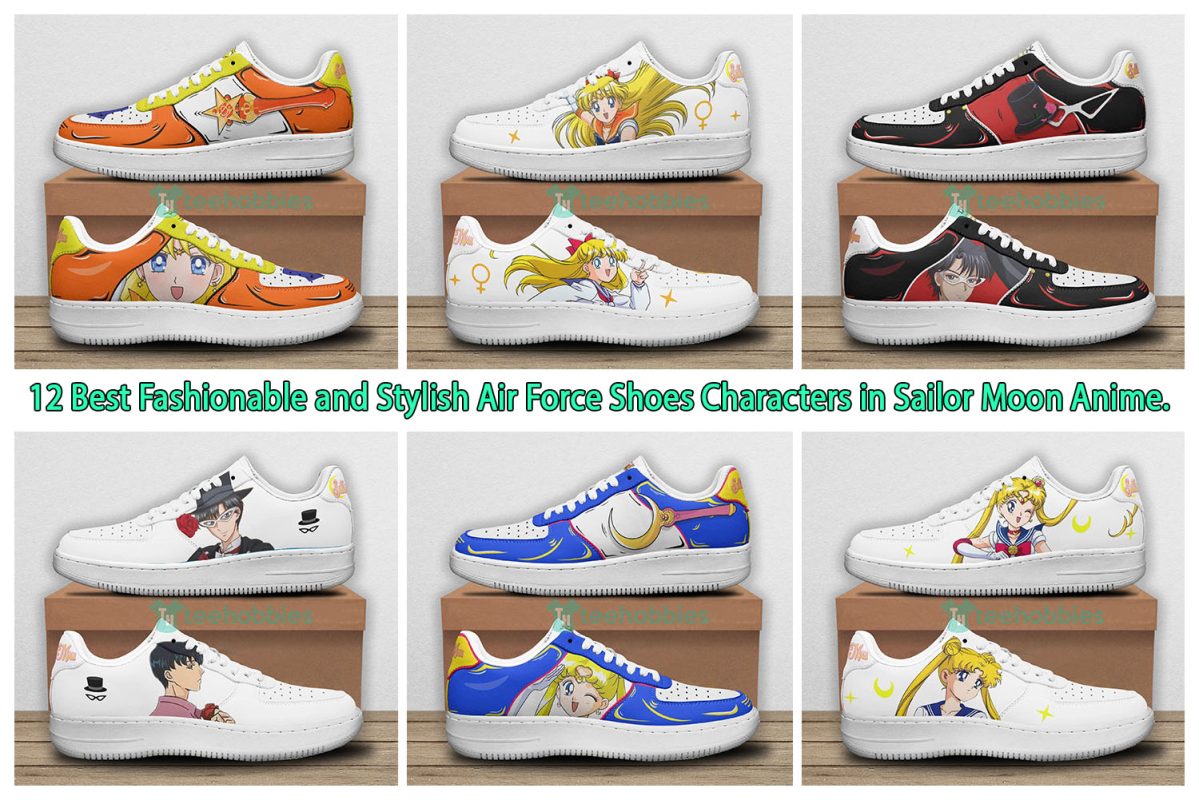 12 Best Fashionable and Stylish Air Force Shoes Characters in Sailor Moon Anime.