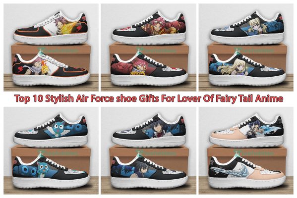 Top 10 Stylish Air Force shoe Gifts For Lover Of Fairy Tail Anime