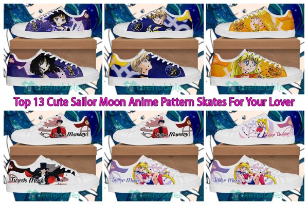 Top 13 Cute Sailor Moon Anime Pattern Skates For Your Lover
