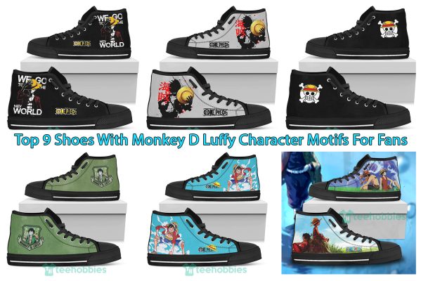 Top 9 Shoes With Monkey D Luffy Character Motifs For Fans