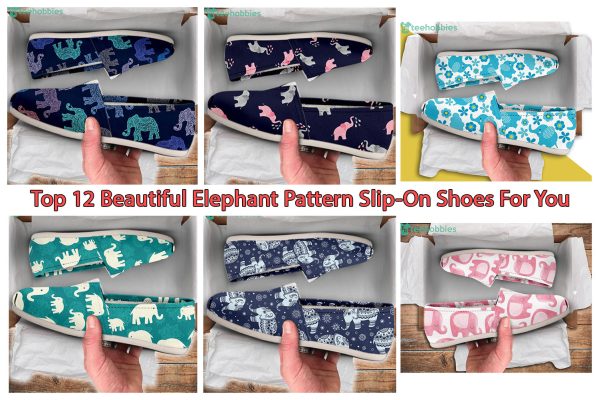 Top 12 Beautiful Elephant Pattern Slip-On Shoes For You