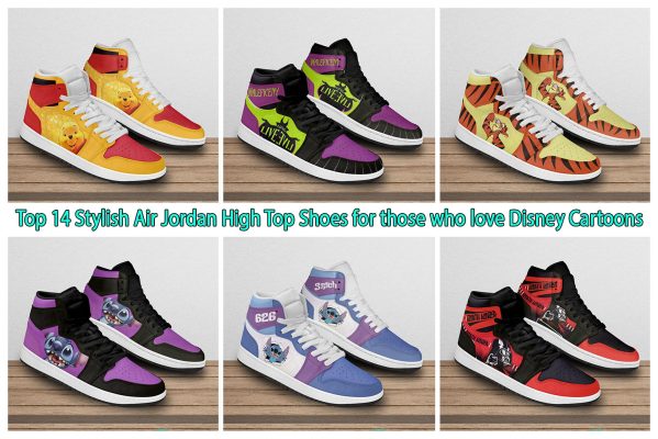 Top 14 Stylish Air Jordan High Top Shoes for those who love Disney Cartoons