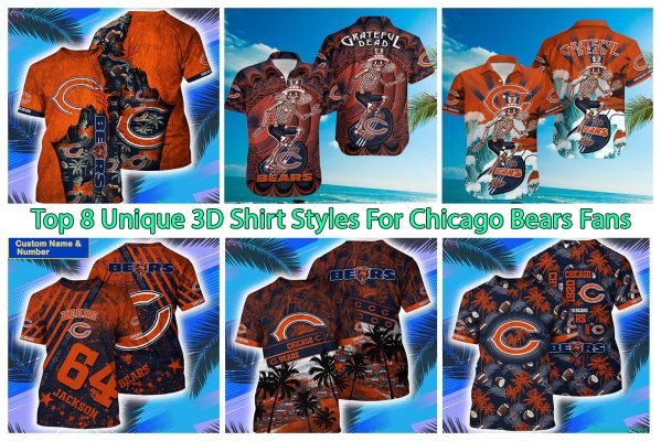 Top 8 Unique 3D Shirt Styles For Chicago Bears Fans