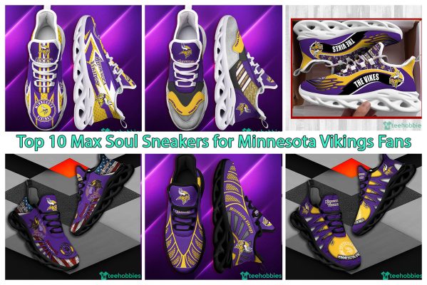 Top 10 Max Soul Sneakers for Minnesota Vikings Fans