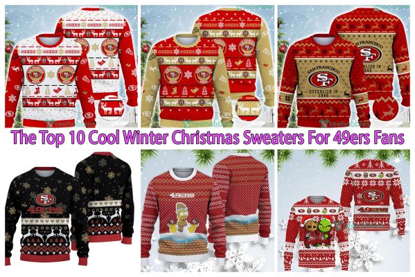 The Top 10 Cool Winter Christmas Sweaters For 49ers Fans