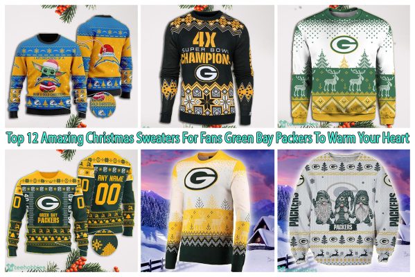 Top 12 Amazing Christmas Sweaters For Fans Green Bay Packers To Warm Your Heart