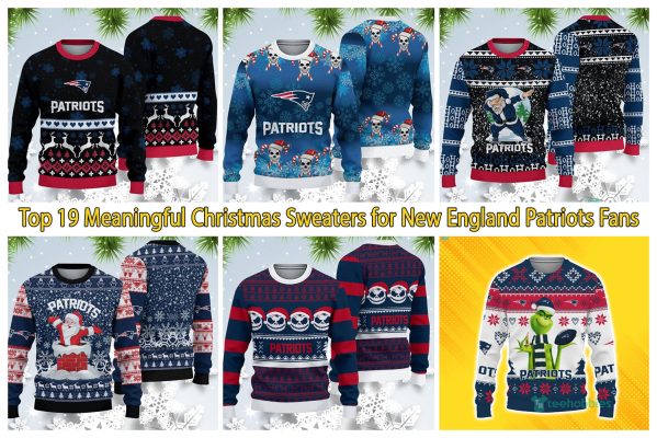 Top 19 Meaningful Christmas Sweaters for New England Patriots Fans