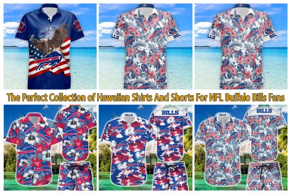 The Perfect Collection of Hawaiian Shirts And Shorts For NFL Buffalo Bills Fans