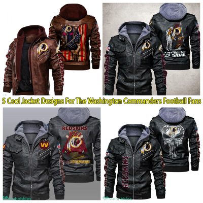 5 Cool Jacket Designs For The Washington Commanders Football Fans