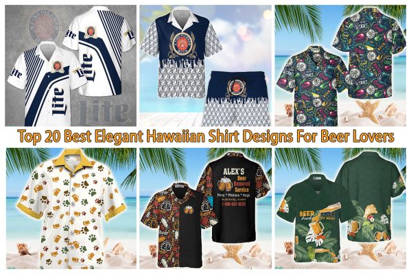 Top 20 Best Elegant Hawaiian Shirt Designs For Beer Lovers