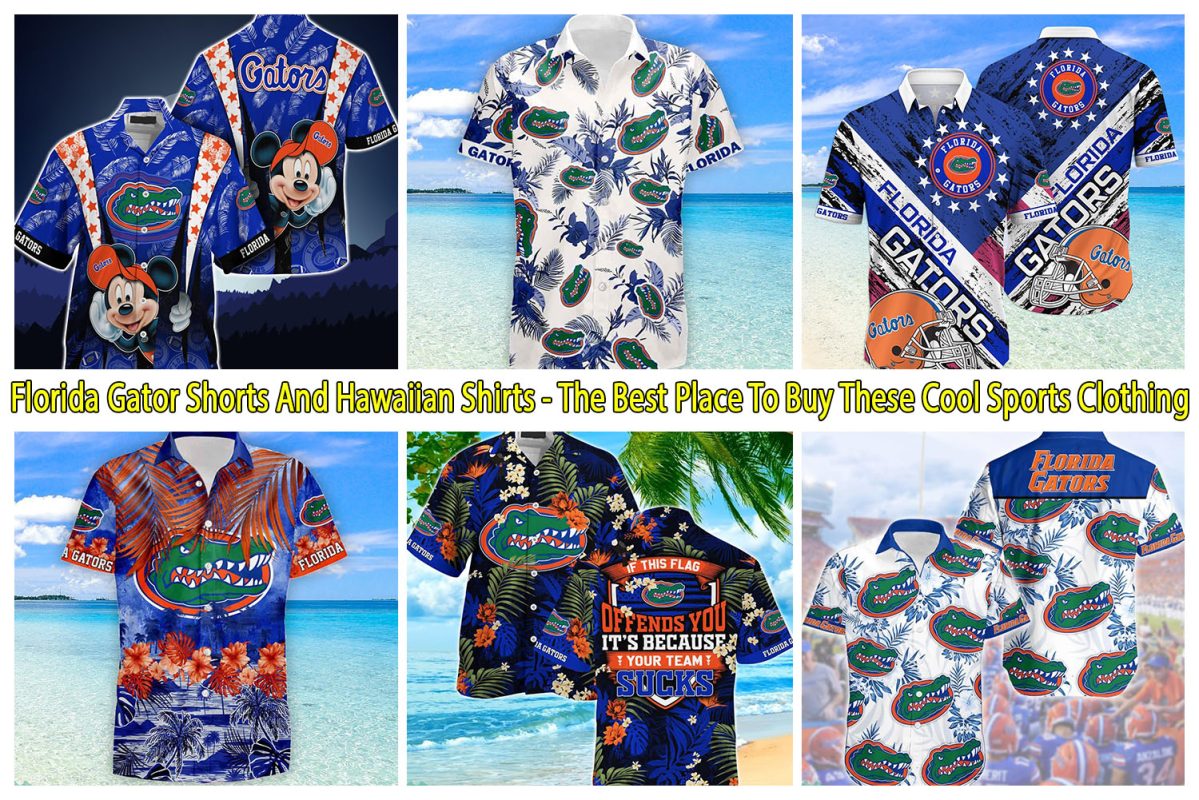 Florida Gator Shorts And Hawaiian Shirts - The Best Place To Buy These Cool Sports Clothing