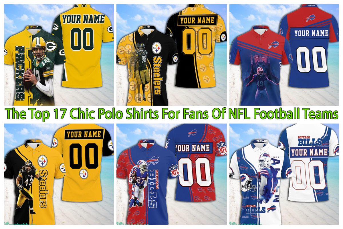 The Top 17 Chic Polo Shirts For Fans Of NFL Football Teams