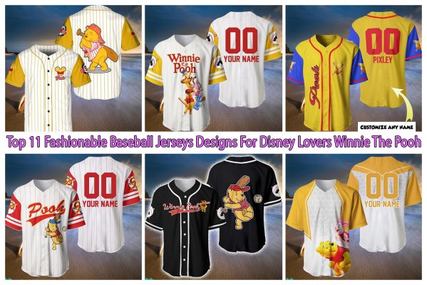 Top 11 Fashionable Baseball Jerseys Designs For Disney Lovers Winnie The Pooh